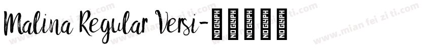 Malina Regular Versi字体转换